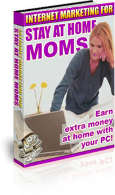 Product picture Internet Marketing For Stay At Home Moms