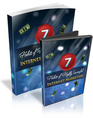 Product picture 7 Habits of Highly Successful Internet Marketers
