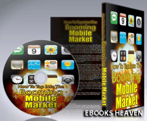 Product picture How To Tap Into The Booming Mobile Market